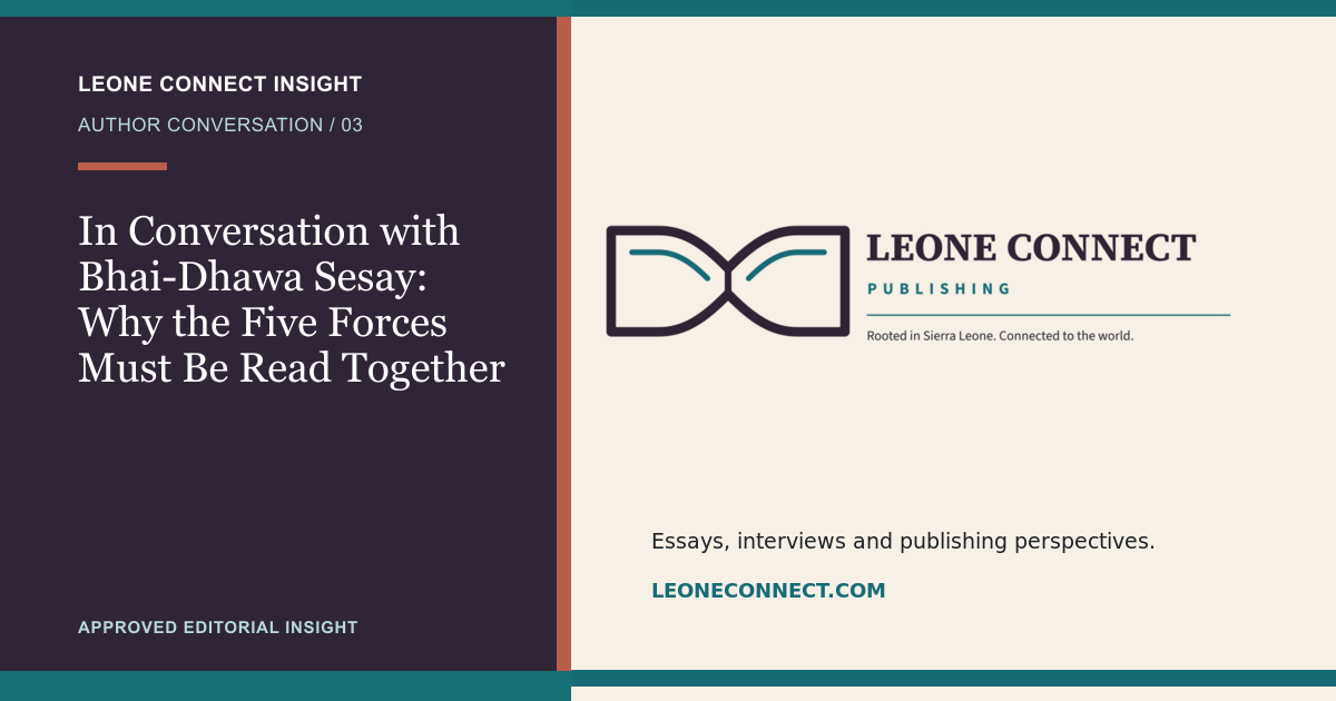 In Conversation with Bhai-Dhawa Sesay — Leone Connect Insight.