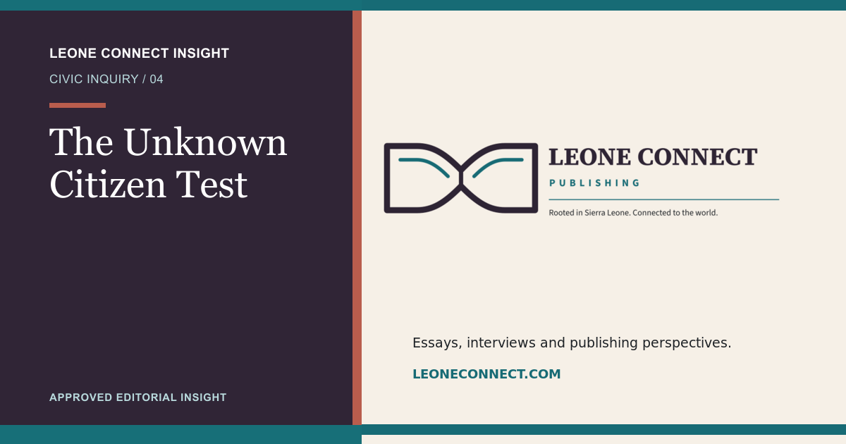 The Unknown Citizen Test — Leone Connect Insight.